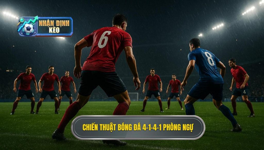 Chiến thuật bóng đá 4-1-4-1 phòng ngự